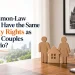 Do Common-Law Couples Have the Same Property Rights as Married Couples in Ontario
